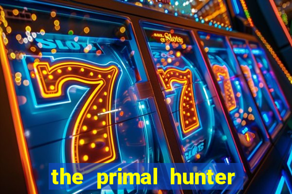 the primal hunter pt br